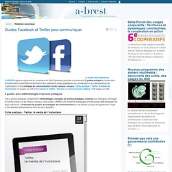 Guides Facebook et Twitter pour communiquer