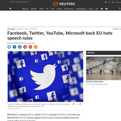 Facebook, Twitter, YouTube, Microsoft back EU hate speech rules