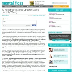 mental_floss » The Quick 10: 10 Facebook Status Updates Gone Horribly Wrong