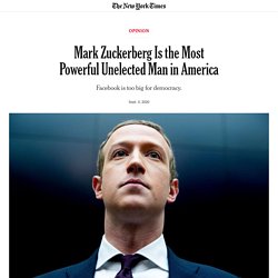 Facebook's Mark Zuckerberg Is the Most Powerful Unelected Man in America