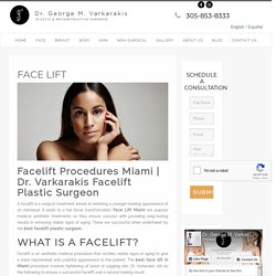 Top Facelift Plastic Surgeons Coral Gables, FL