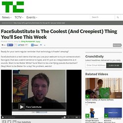 FaceSubstitute Is The Coolest (And Creepiest) Thing You’ll See This Week