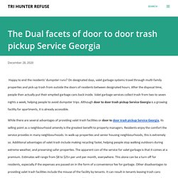 The Dual facets of door to door trash pickup Service Georgia