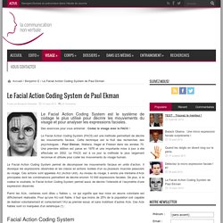 Le Facial Action Coding System de Paul Ekman