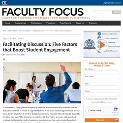Facilitating Discussion: Five Factors that Boost Student Engagement