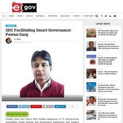 SDC Facilitating Smart Governance: Pawan Garg