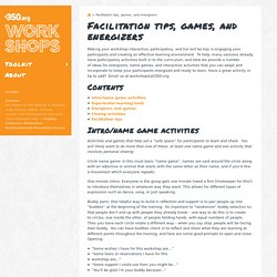 Facilitation tips, games, and energizers « 350.org Workshops