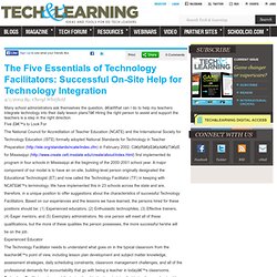 The Five Essentials of Technology Facilitators: Successful On-Site Help for Technology Integration