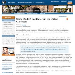 Using Student Facilitators in the Online Classroom