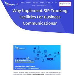 Why Implement SIP Trunking Facilities For Business Communications?