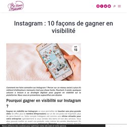 10 façons de gagner en visibilité sur Instagram - Agence Les Nanas d'Paname