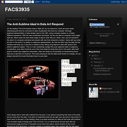 FACS3935: The Anti-Sublime Ideal in Data Art Respond