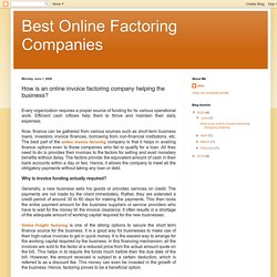 Best Online Factoring Companies: How is an online invoice factoring company helping the business?