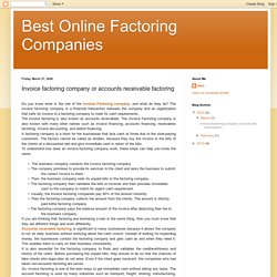 Best Online Factoring Companies: Invoice factoring company or accounts receivable factoring