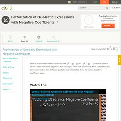 Factorization of Quadratic Expressions with Negative Coefficients ( Read )