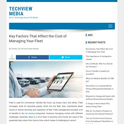 Key Factors That Affect the Cost of Managing Your Fleet