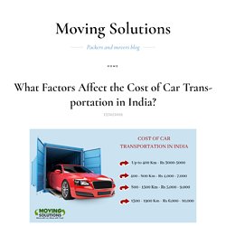 What Factors Affect the Cost of Car Transportation in India?