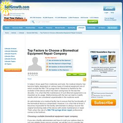 Top Factors to Choose a Biomedical Equipment Repair Company