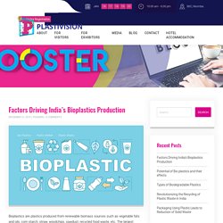 Factors Driving India’s Bioplastics Production