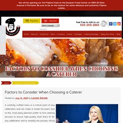 Factors to Consider When Choosing a Caterer