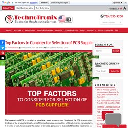 Top factors to look out while selecting your PCB Supplier - Technotronix