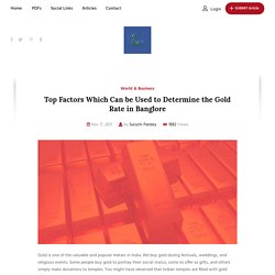 Top Factors Which Can be Used to Determine the Gold Rate in Banglore - Pdf Slider