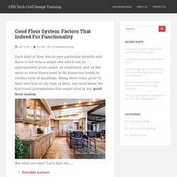 Good Floor System: Factors That Indeed For Functionality - CRB Tech Civil Design Training