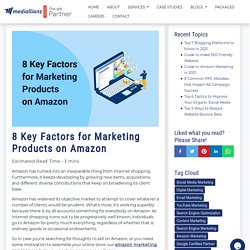 8 Key Factors for Marketing Products on Amazon