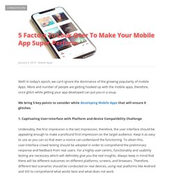 5 Factors To Look Over To Make Your Mobile App Super-Perform