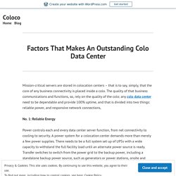 Factors That Makes An Outstanding Colo Data Center