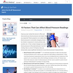 10 Factors That Can Affect Blood Pressure Readings - Blog @ SunTech - SunTech Medical