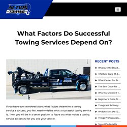 What Factors Do Successful Towing Services Depend On?