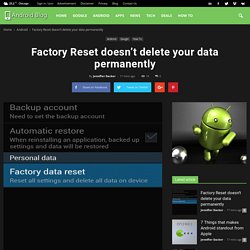 Android Phones Factory Reset doesn’t delete data permanently
