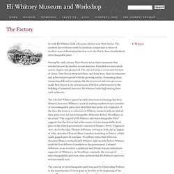 The Eli Whitney Museum and Workshop