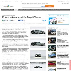 10 facts to know about the Bugatti Veyron