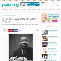 5 Fun Facts About Martin Luther King, Jr.
