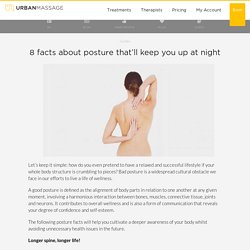 8 facts about posture that’ll keep you up at night - Urban Massage Blog