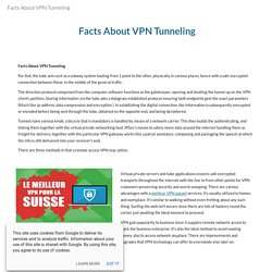 Facts About VPN Tunneling