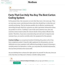 Facts That Can Help You Buy The Best Carton Coding System