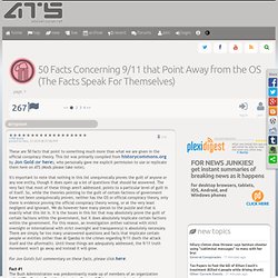 50 Facts Concerning 9/11 that Point Away from the OS (The Facts Speak For Themselves)