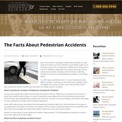 The Facts About Pedestrian Accidents