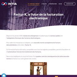Factur-X : la nouvelle norme de facturation électronique – INTIA