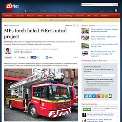 MPs torch failed FiReControl project