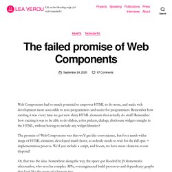 The failed promise of Web Components – Lea Verou