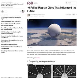 10 Failed Utopian Cities That Influenced the Future