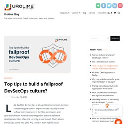Top tips to build a failproof DevSecOps culture? - Urolime Blog