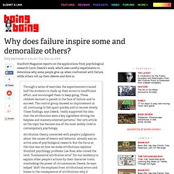 Why does failure inspire some and demoralize others?