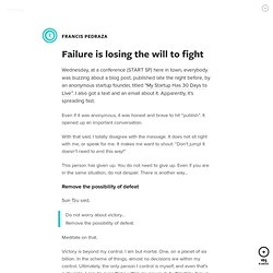 Failure is losing the will to fight