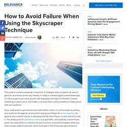 How to Avoid Failure When Using the Skyscraper Technique