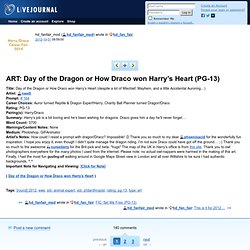 hd_fan_fair: ART: Day of the Dragon or How Draco won Harry’s Heart (PG-13)